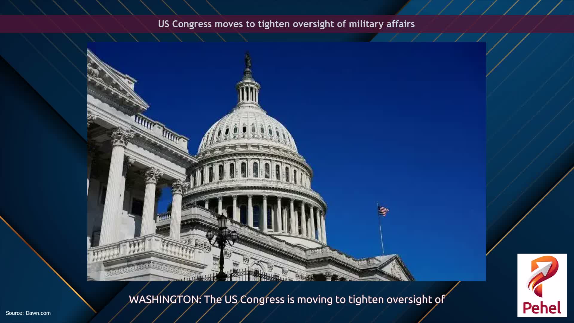 US Congress moves to tighten oversight of military affairs