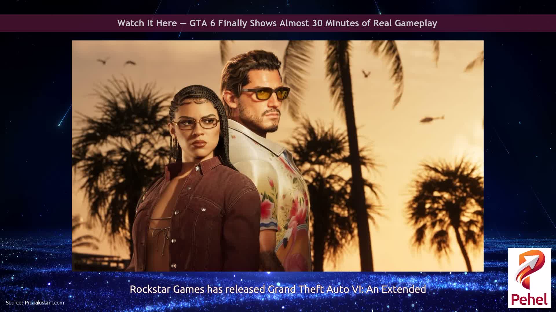 Watch It Here — GTA 6 Finally Shows Almost 30 Minutes of Real Gameplay