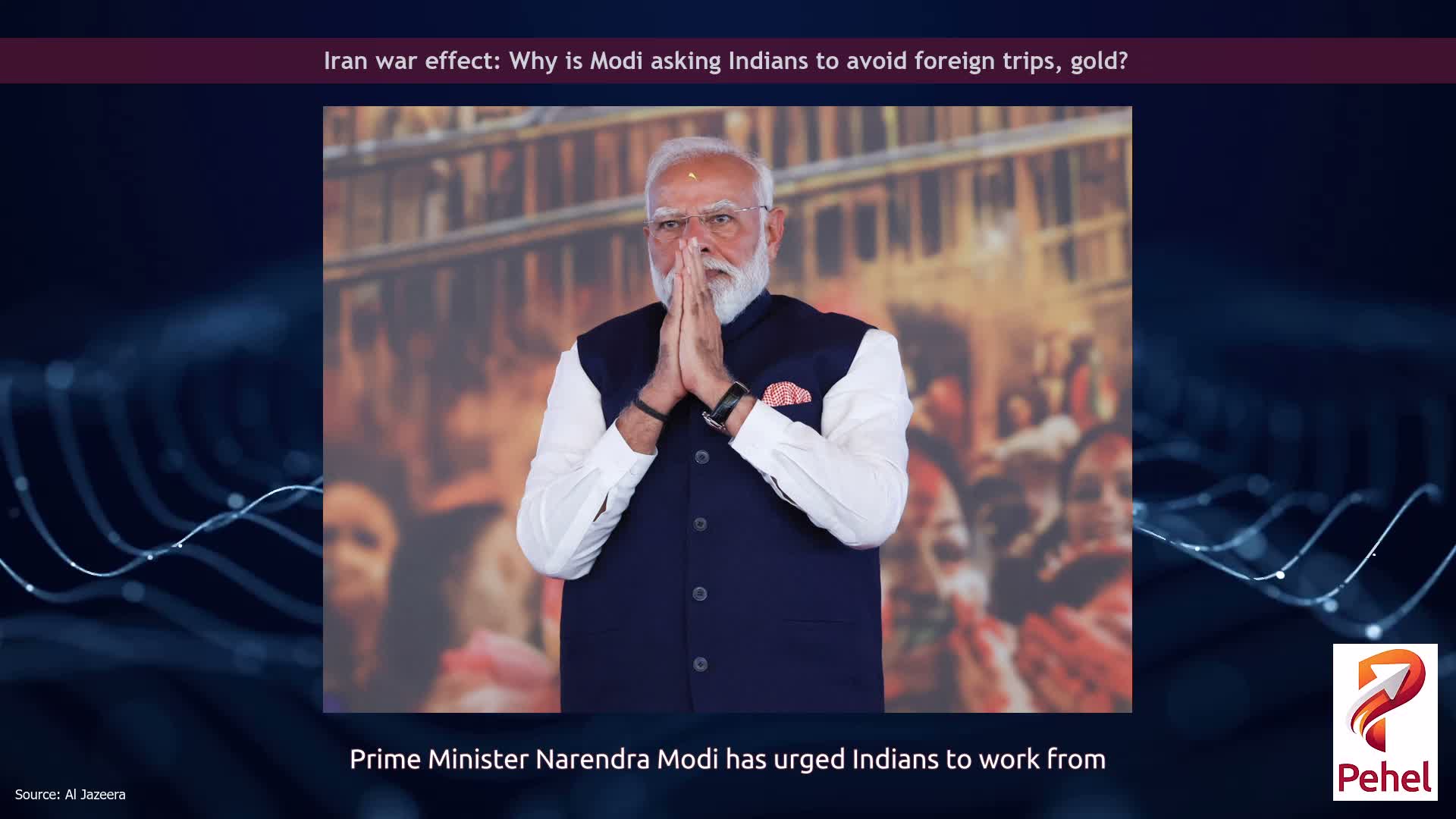 Iran war effect: Why is Modi asking Indians to avoid foreign trips, gold?