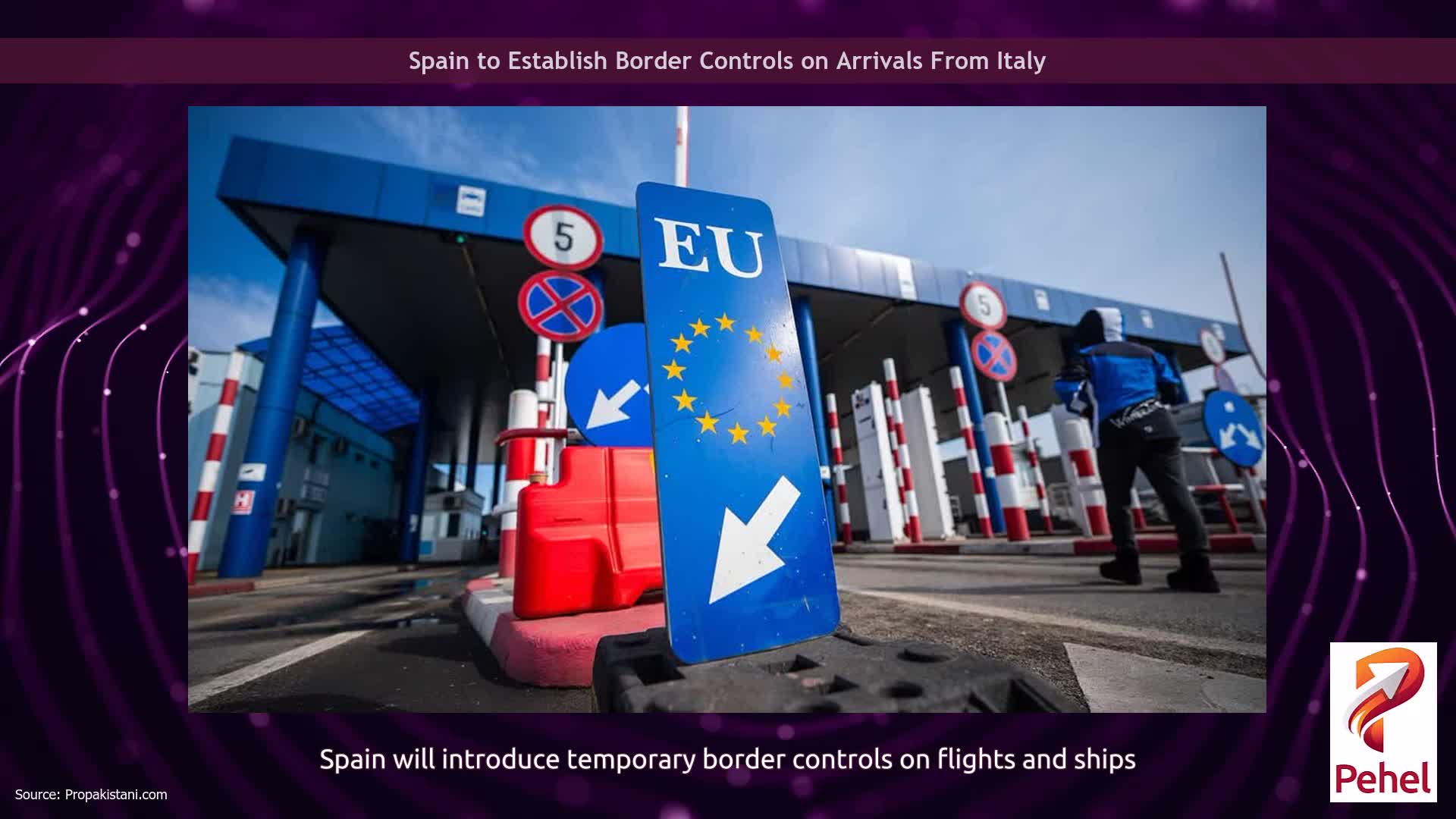 Spain to Establish Border Controls on Arrivals From Italy
