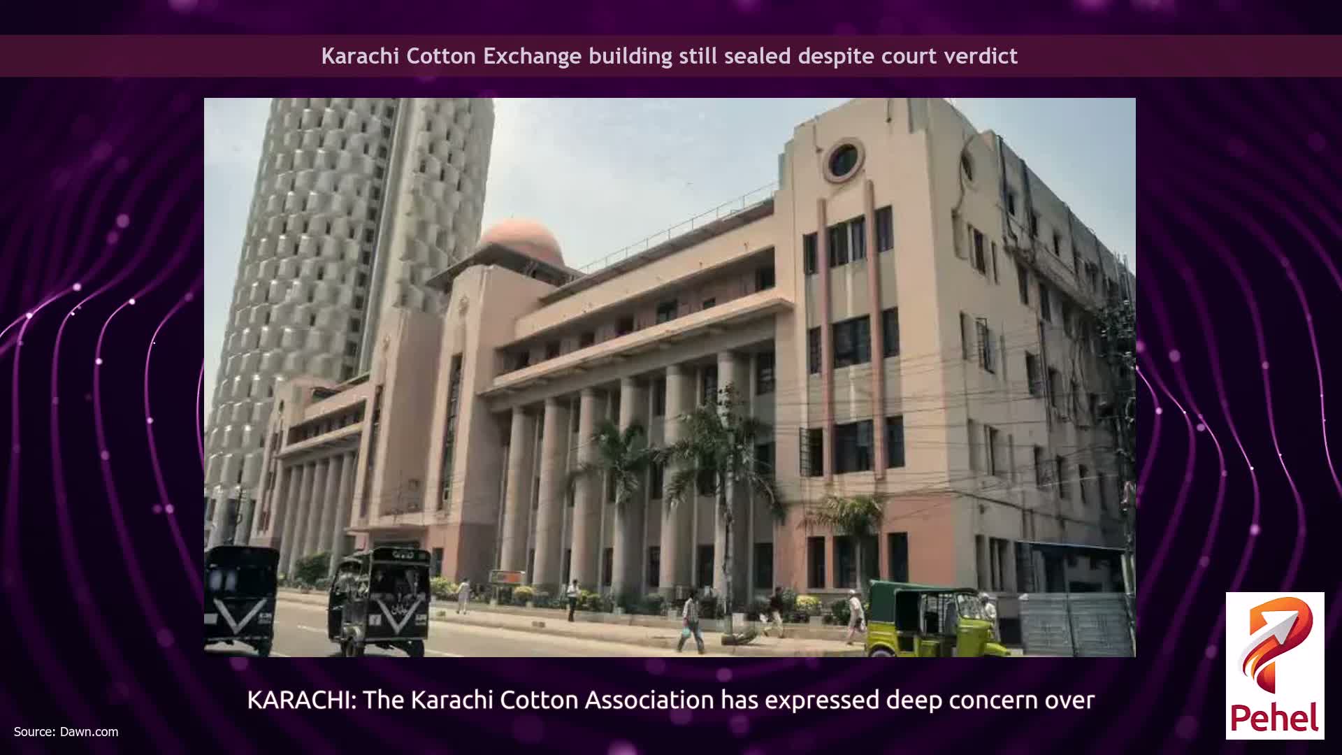 Karachi Cotton Exchange building still sealed despite court verdict