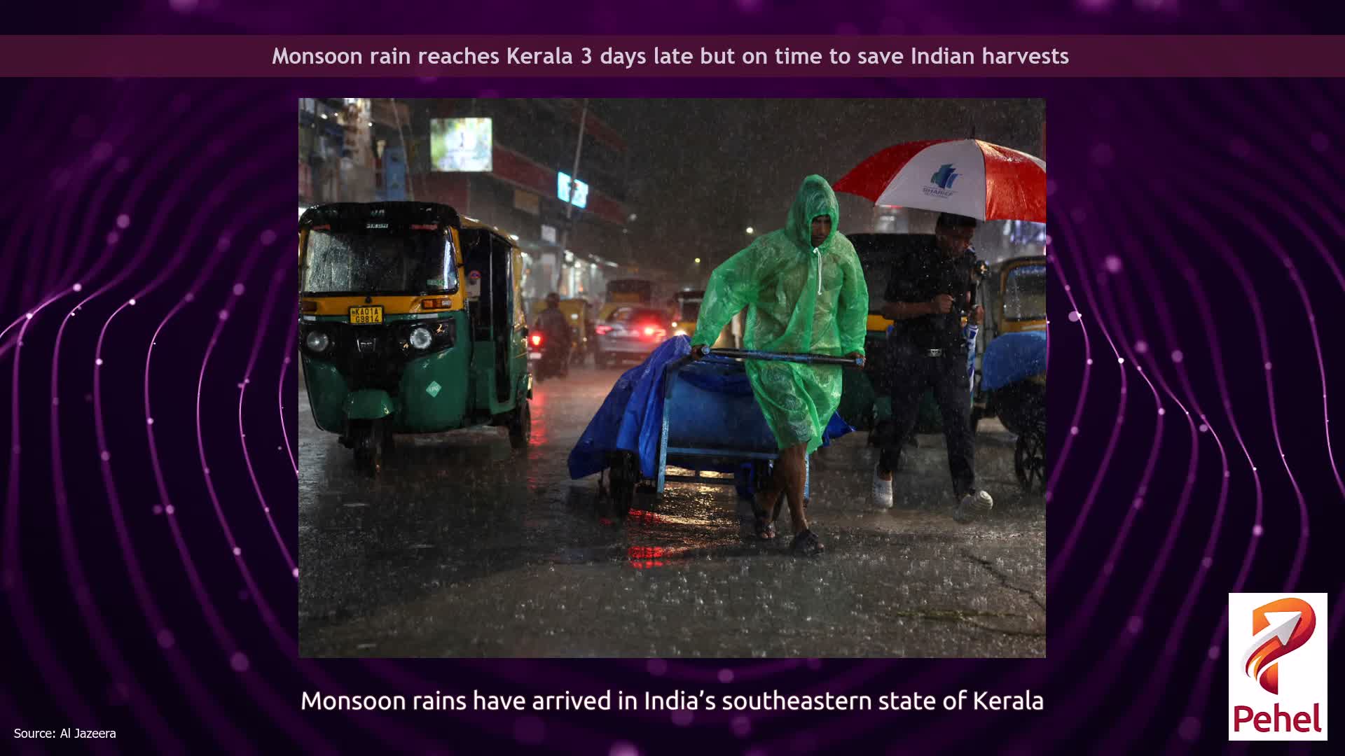 Monsoon rain reaches Kerala 3 days late but on time to save Indian harvests