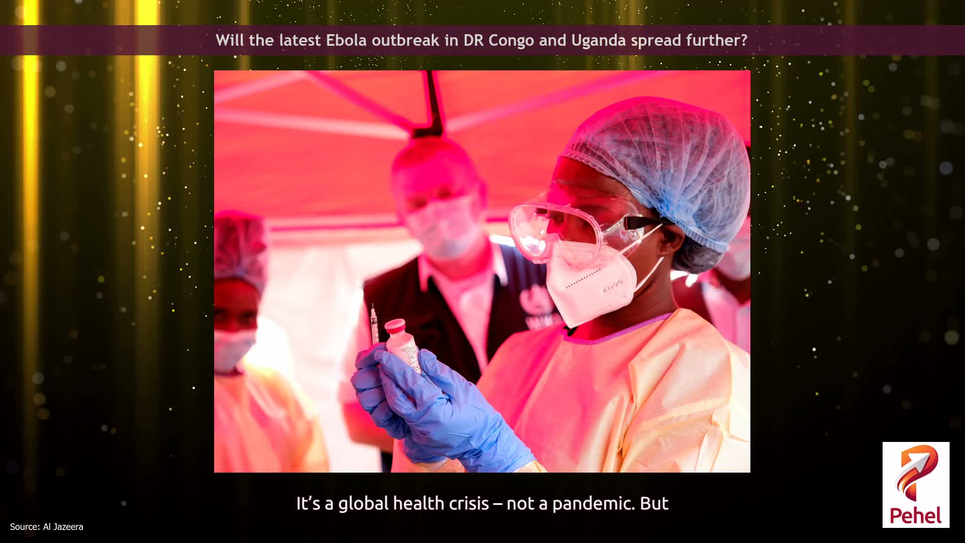 Will the latest Ebola outbreak in DR Congo and Uganda spread further?