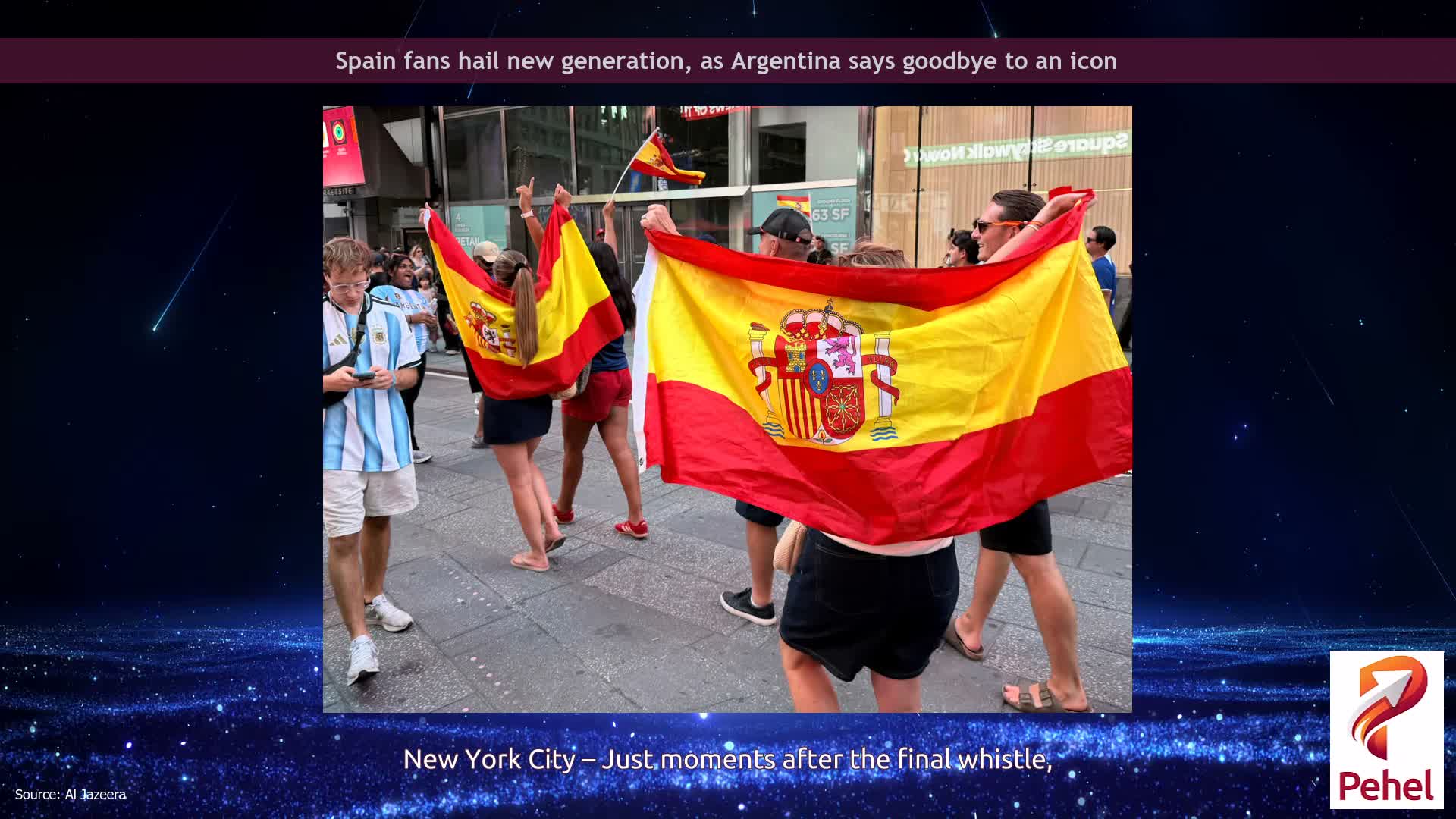 Spain fans hail new generation, as Argentina says goodbye to an icon