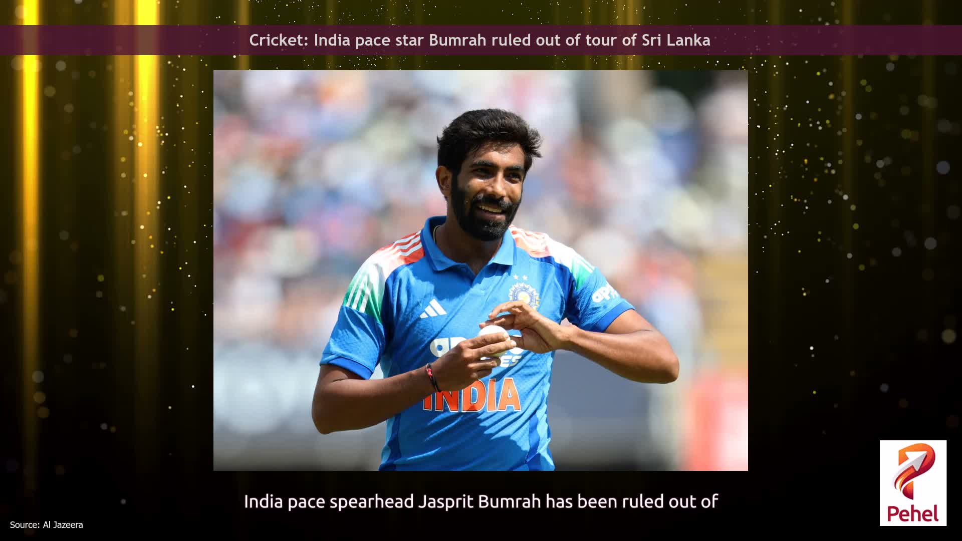Cricket: India pace star Bumrah ruled out of tour of Sri Lanka
