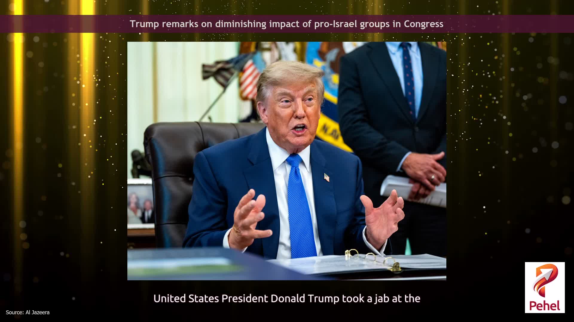 Trump remarks on diminishing impact of pro-Israel groups in Congress