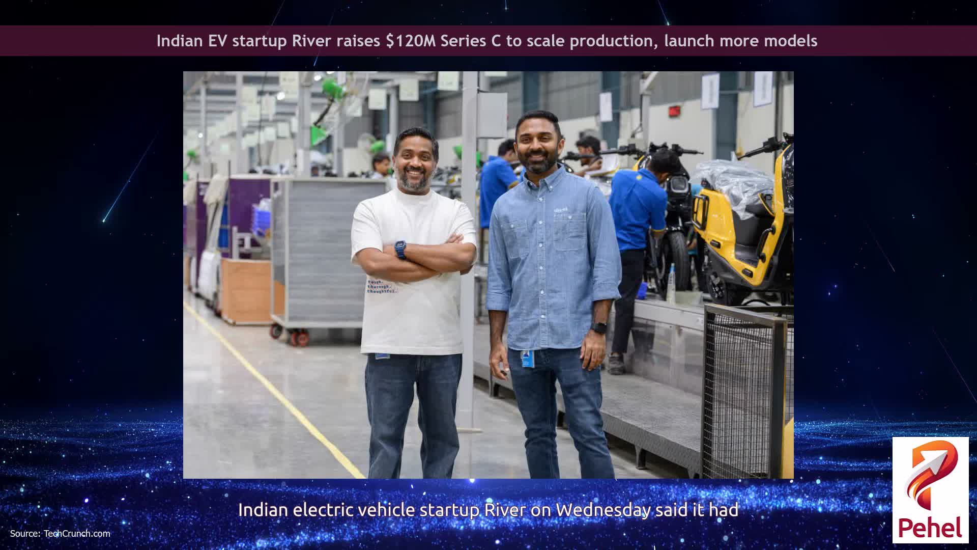 Indian EV startup River raises $120M Series C to scale production, launch more models