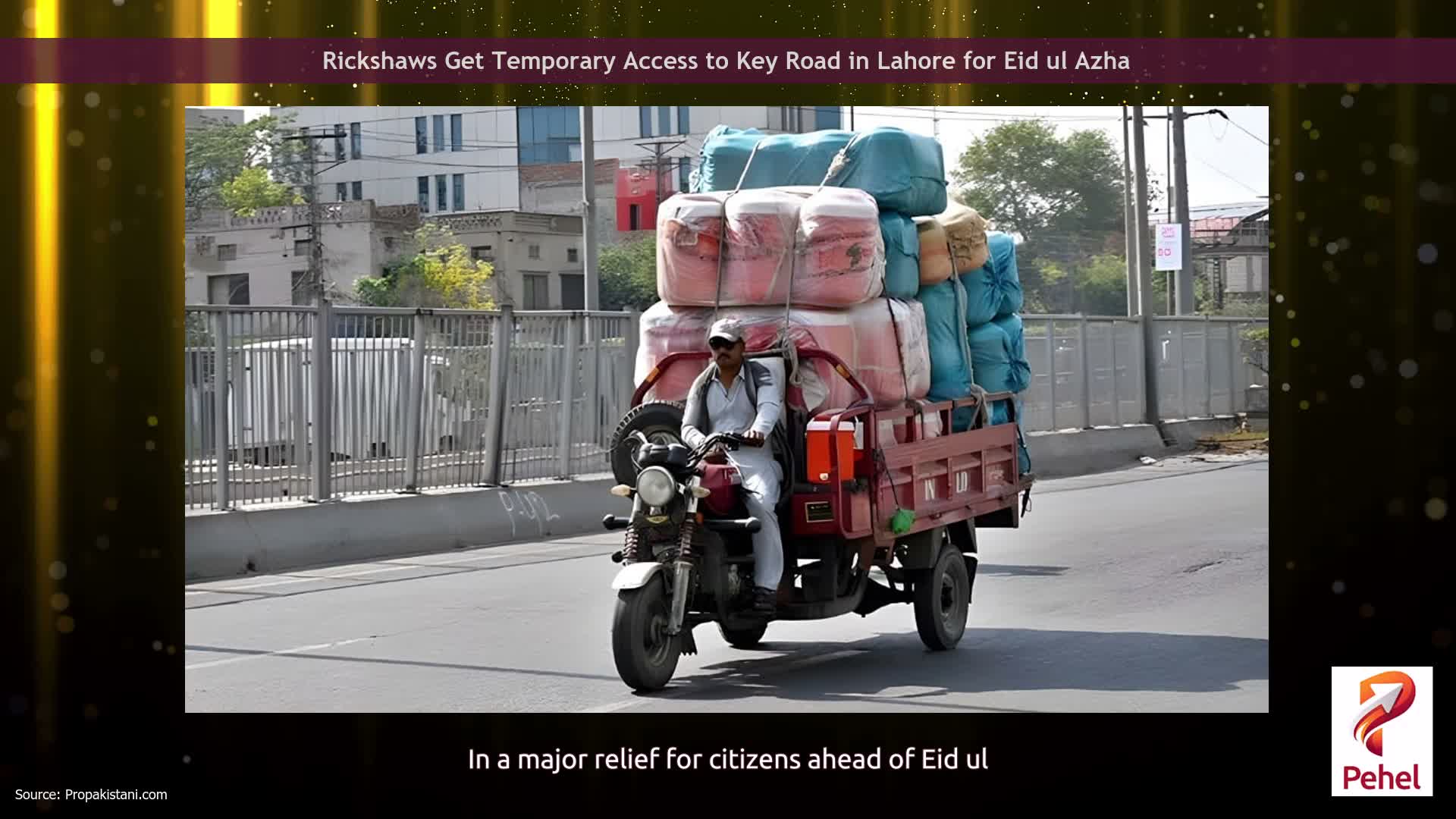 Rickshaws Get Temporary Access to Key Road in Lahore for Eid ul Azha