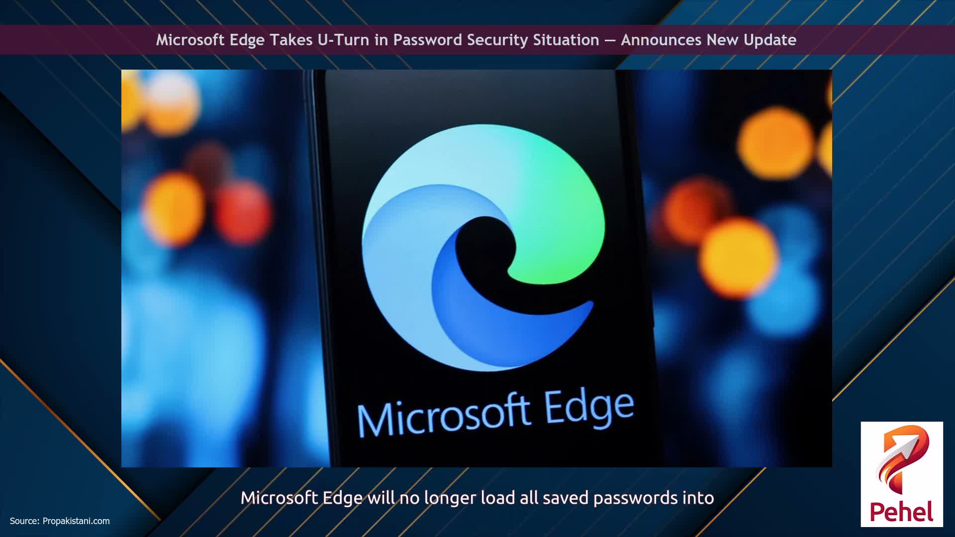 Microsoft Edge Takes U-Turn in Password Security Situation — Announces New Update