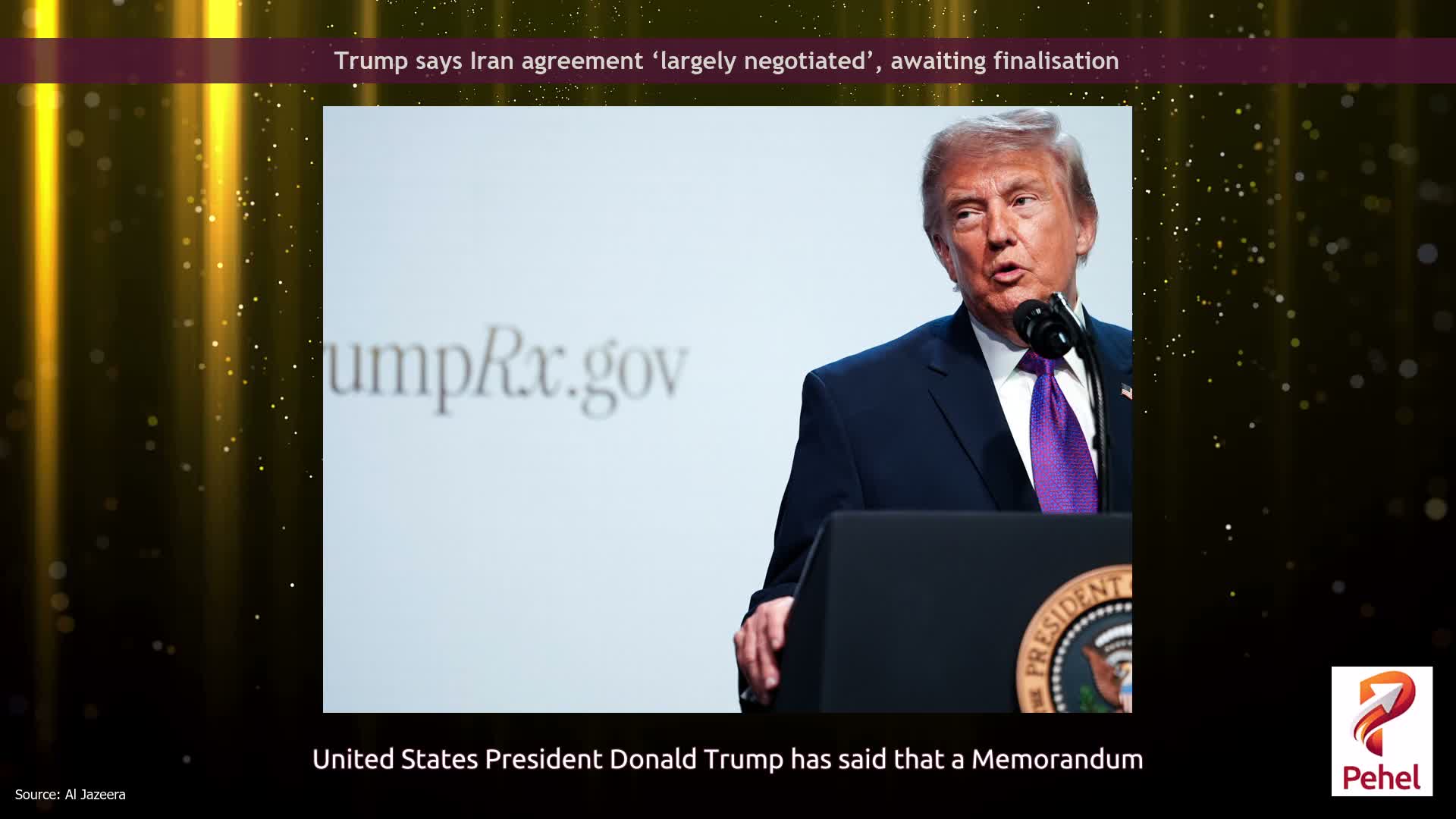 Trump says Iran agreement ‘largely negotiated’, awaiting finalisation