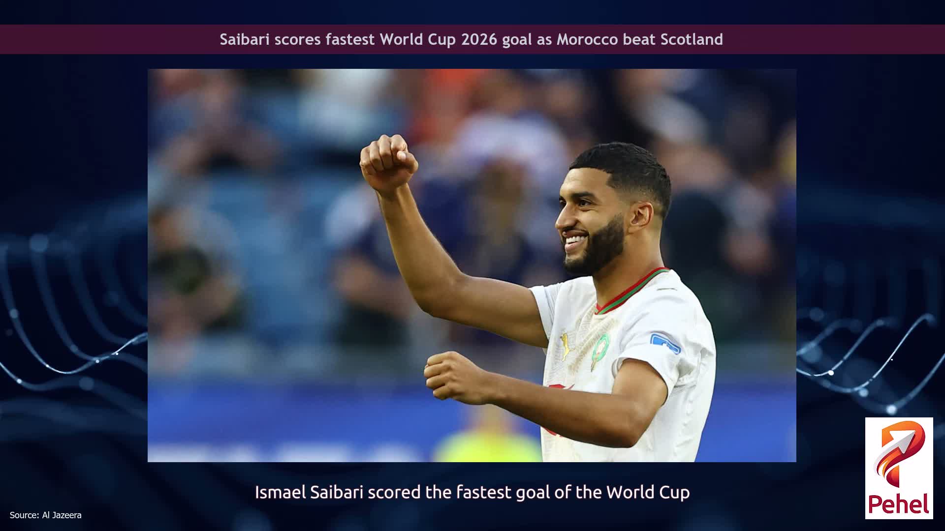 Saibari scores fastest World Cup 2026 goal as Morocco beat Scotland
