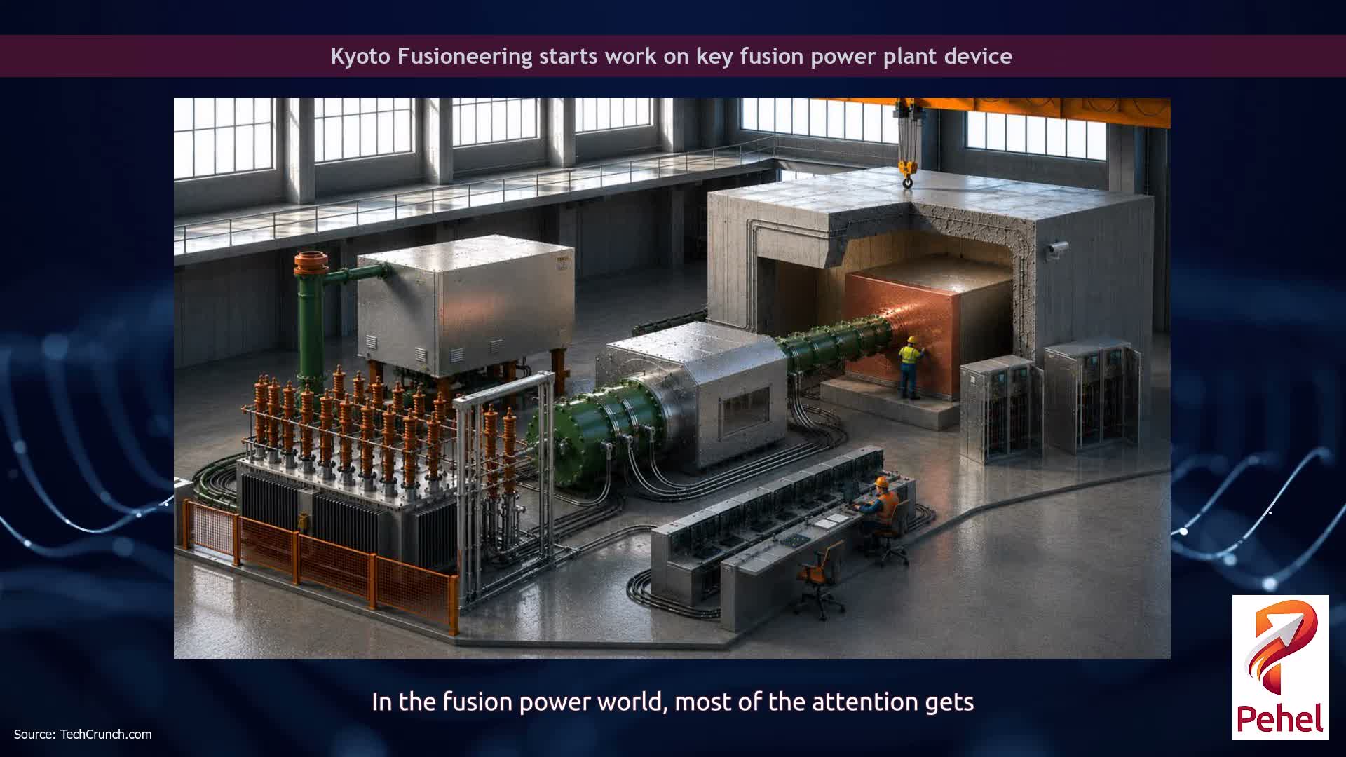 Kyoto Fusioneering starts work on key fusion power plant device