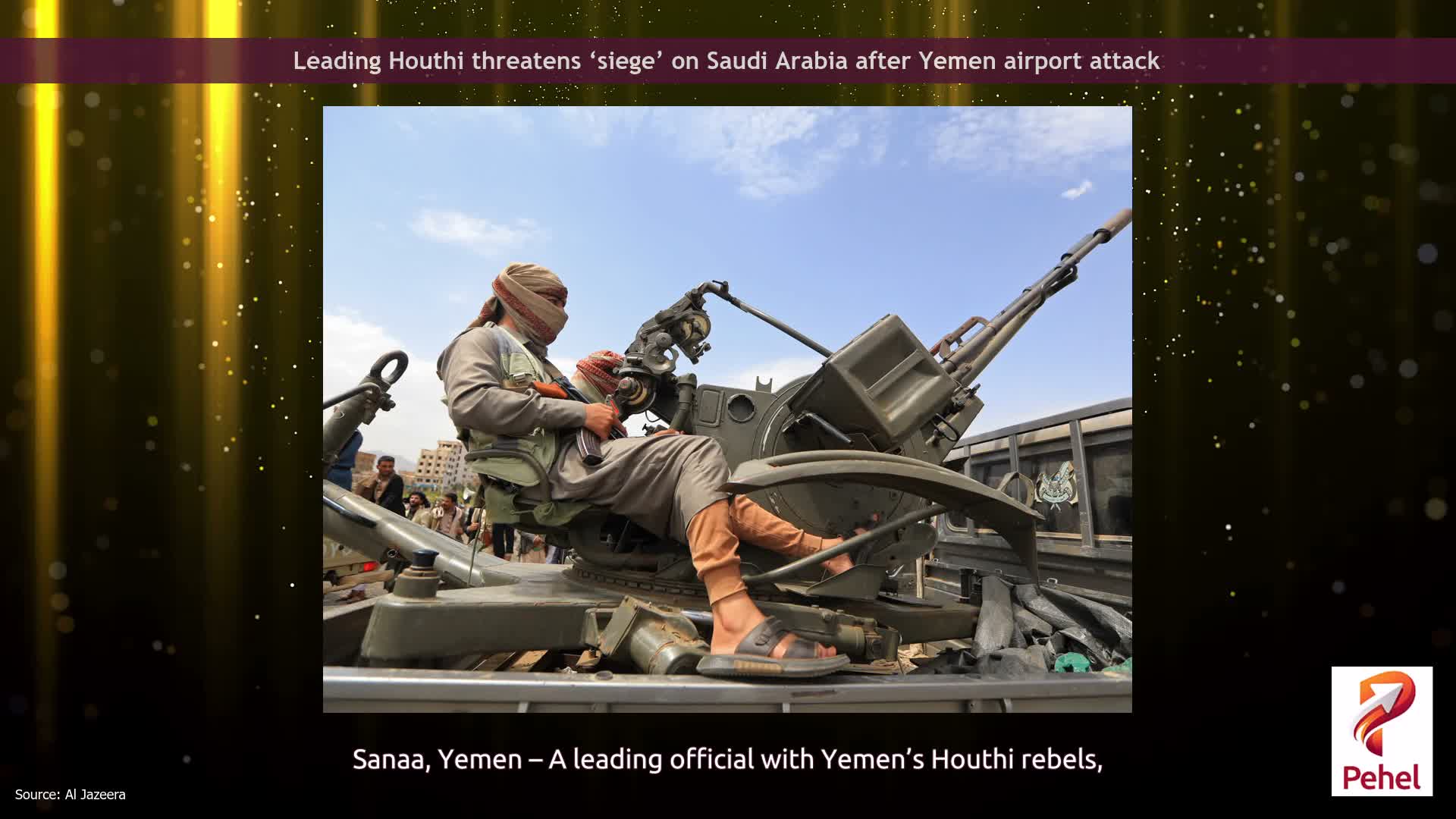 Leading Houthi threatens ‘siege’ on Saudi Arabia after Yemen airport attack