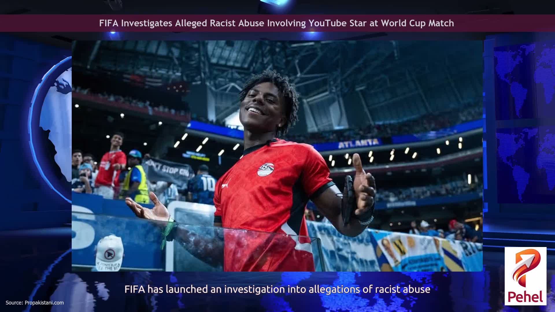 FIFA Investigates Alleged Racist Abuse Involving YouTube Star at World Cup Match