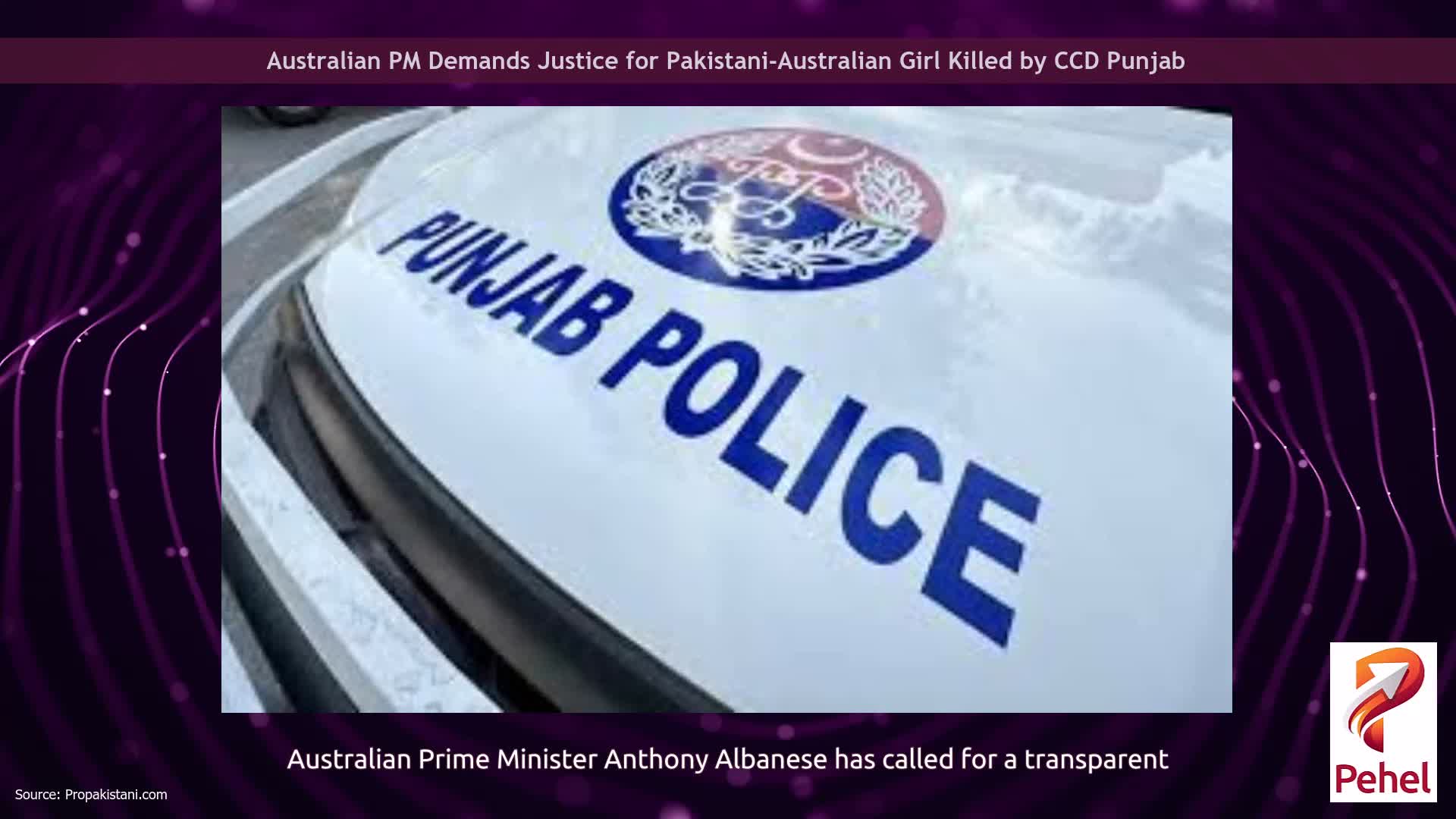 Australian PM Demands Justice for Pakistani-Australian Girl Killed by CCD Punjab