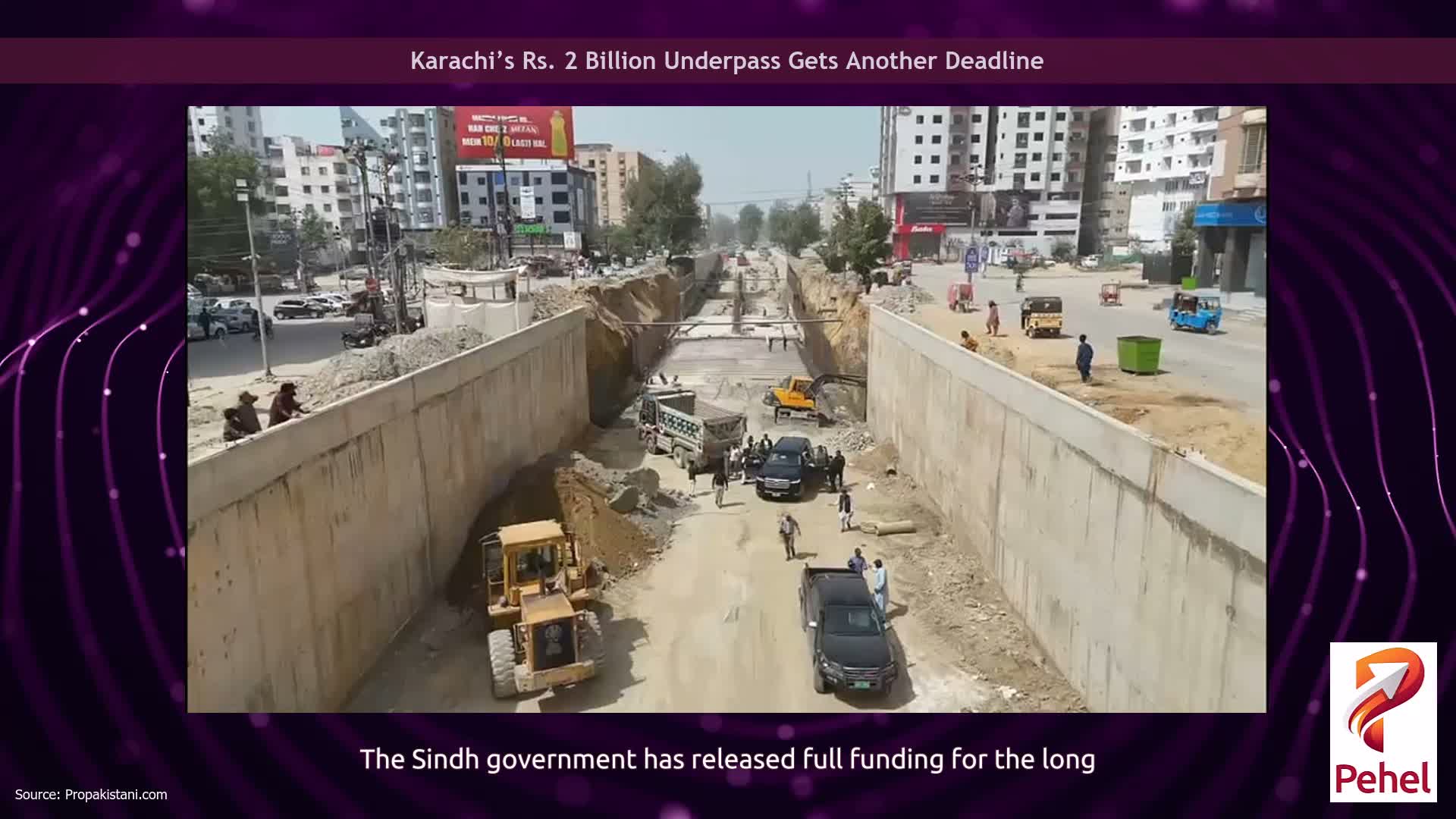 Karachi’s Rs. 2 Billion Underpass Gets Another Deadline