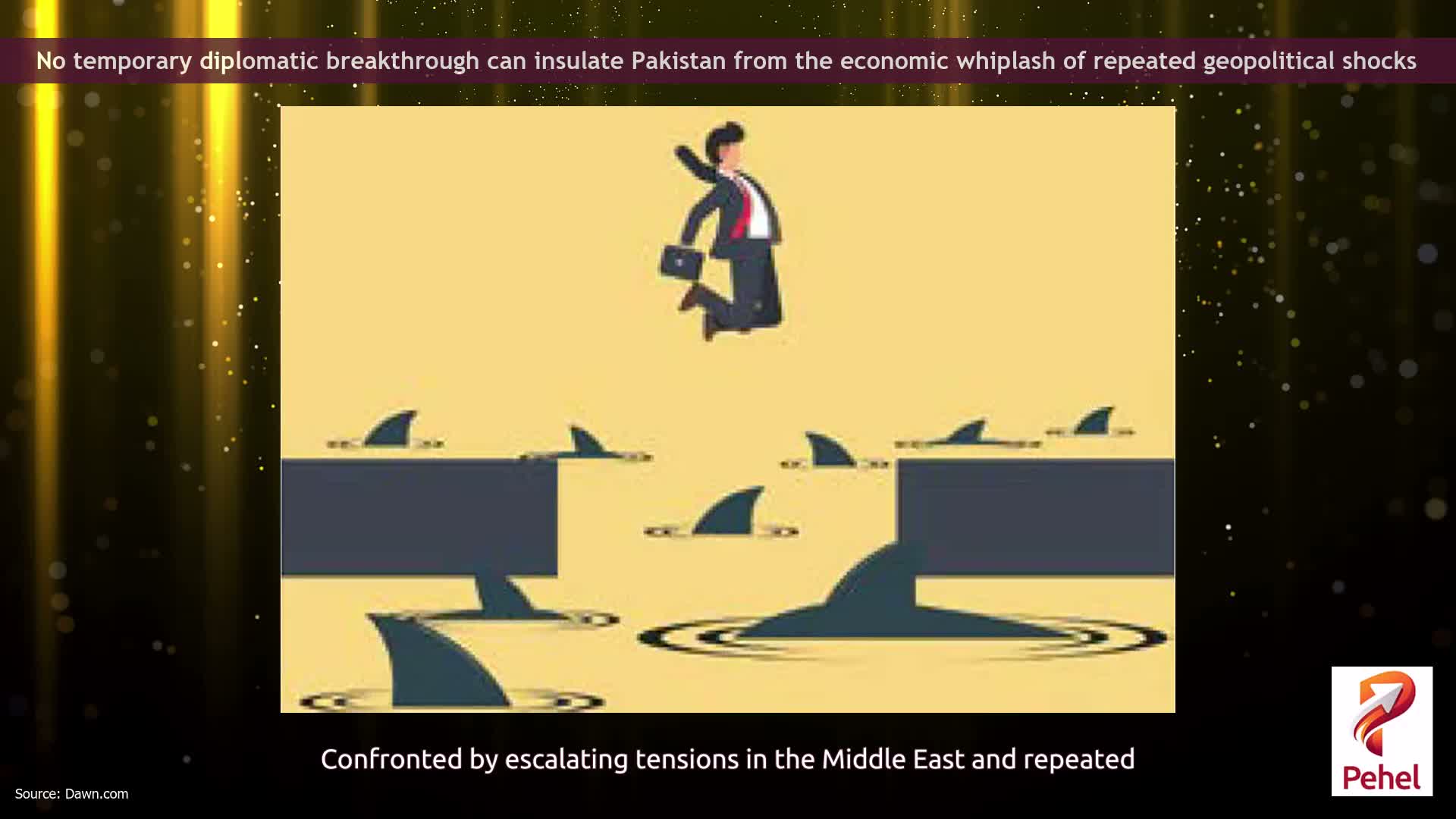 No temporary diplomatic breakthrough can insulate Pakistan from the economic whiplash of repeated geopolitical shocks