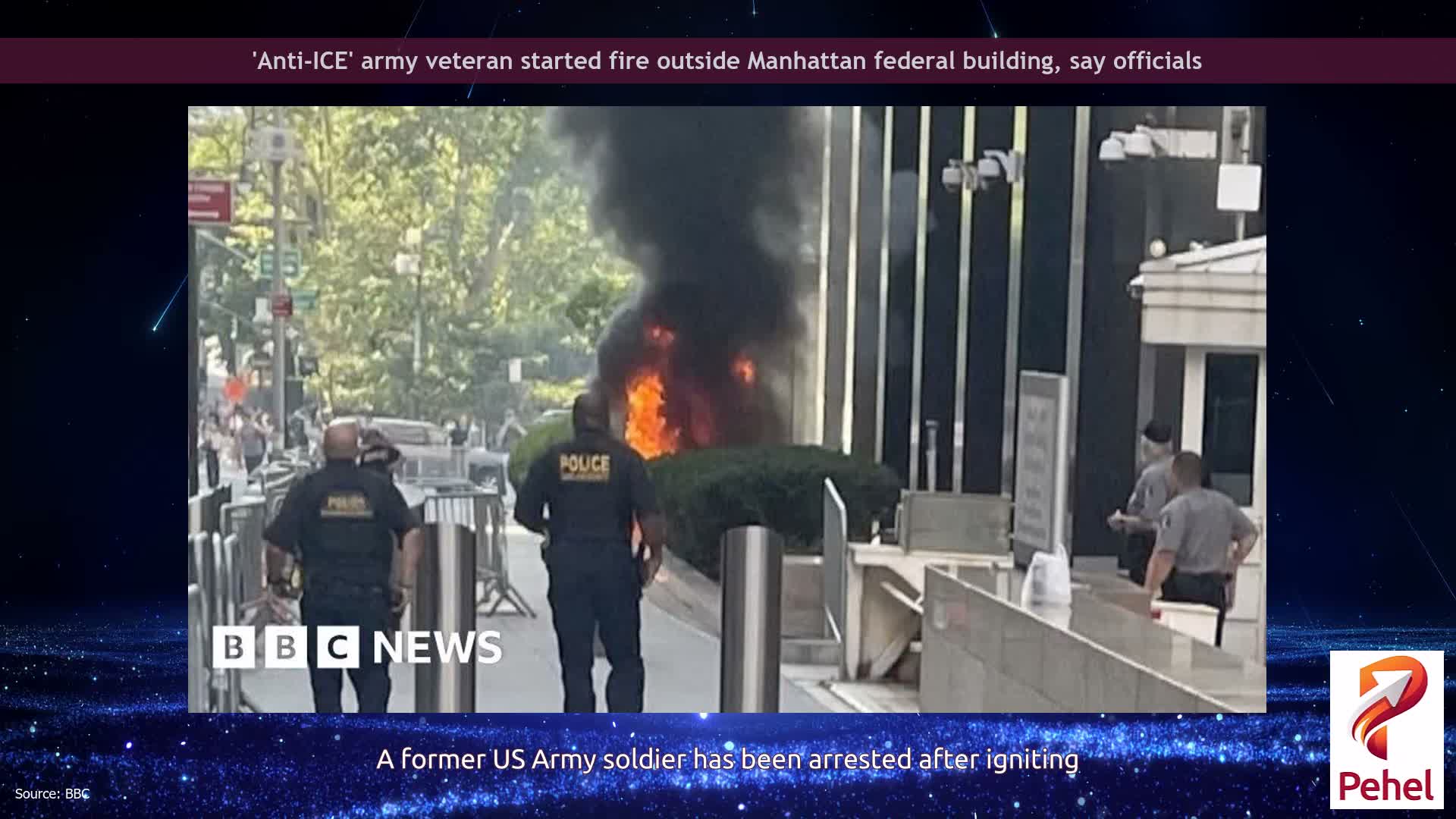 'Anti-ICE' army veteran started fire outside Manhattan federal building, say officials