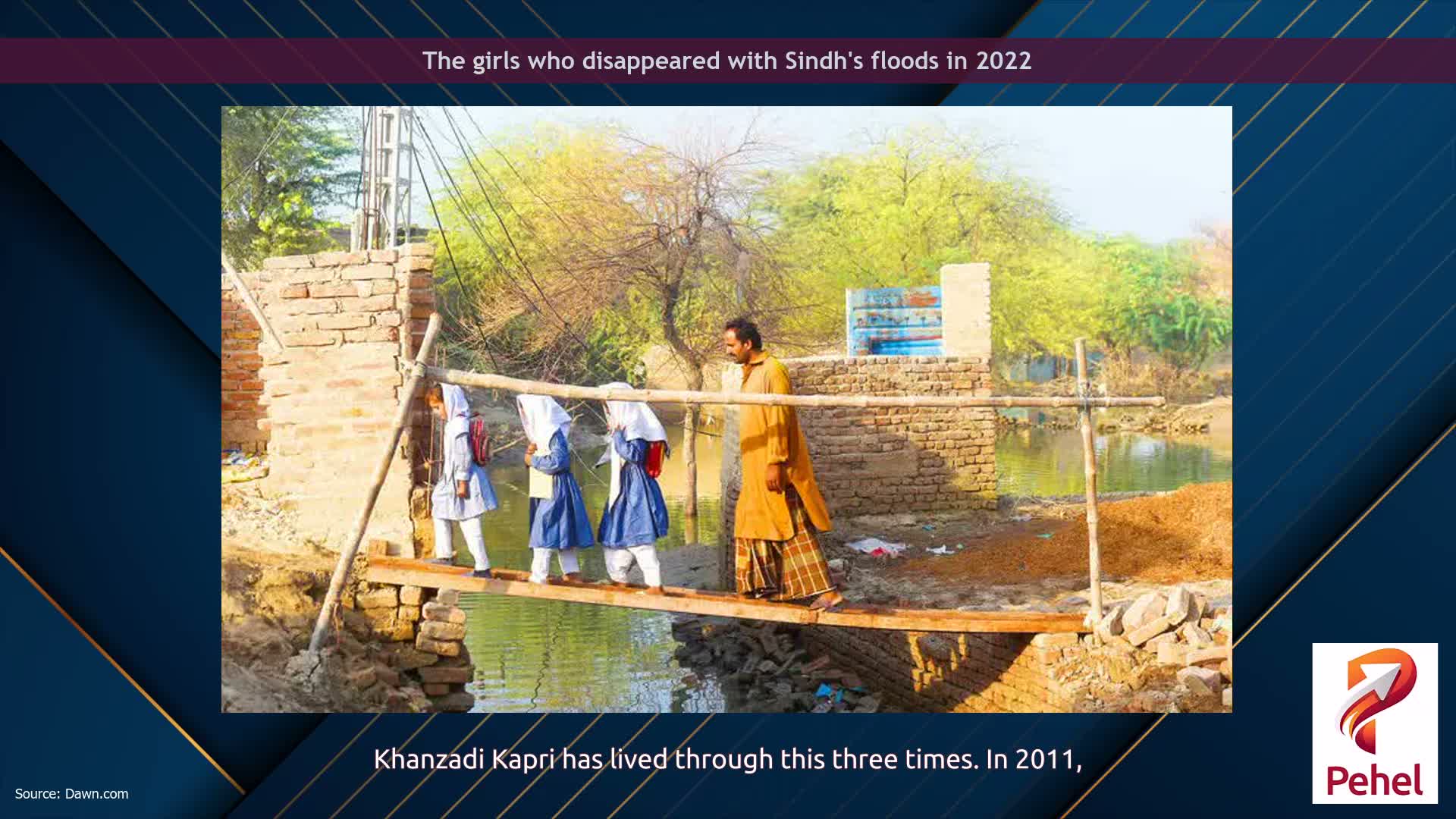 The girls who disappeared with Sindh's floods in 2022