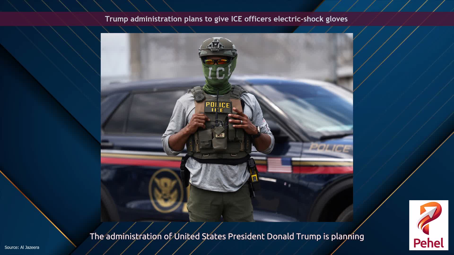 Trump administration plans to give ICE officers electric-shock gloves