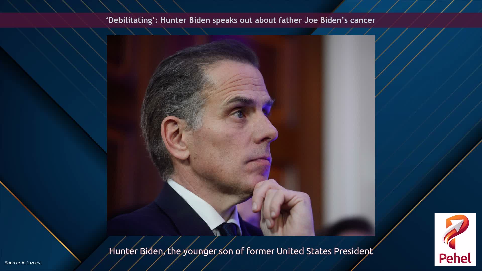 ‘Debilitating’: Hunter Biden speaks out about father Joe Biden’s cancer
