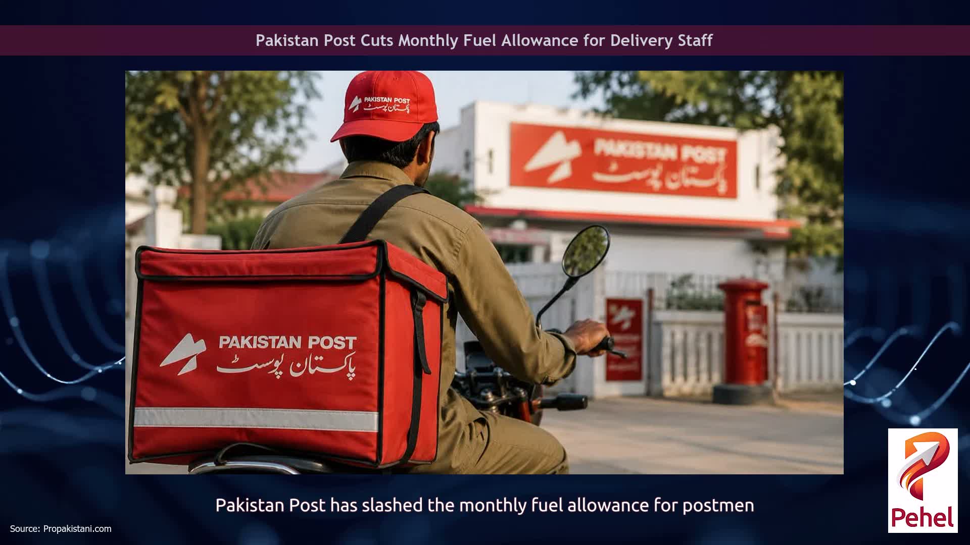 Pakistan Post Cuts Monthly Fuel Allowance for Delivery Staff