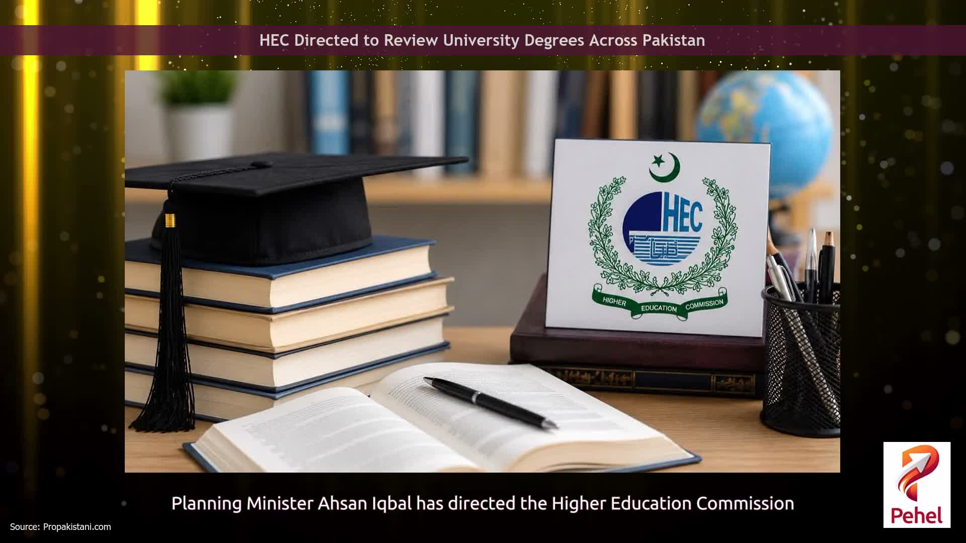 HEC Directed to Review University Degrees Across Pakistan