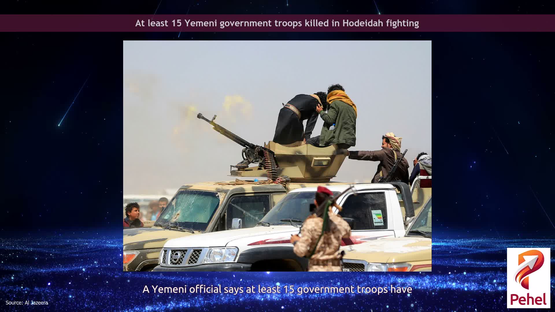 At least 15 Yemeni government troops killed in Hodeidah fighting