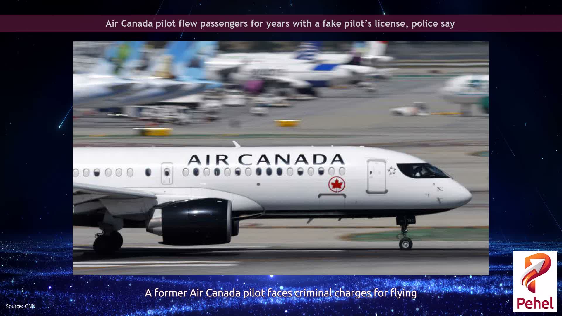 Air Canada pilot flew passengers for years with a fake pilot’s license, police say