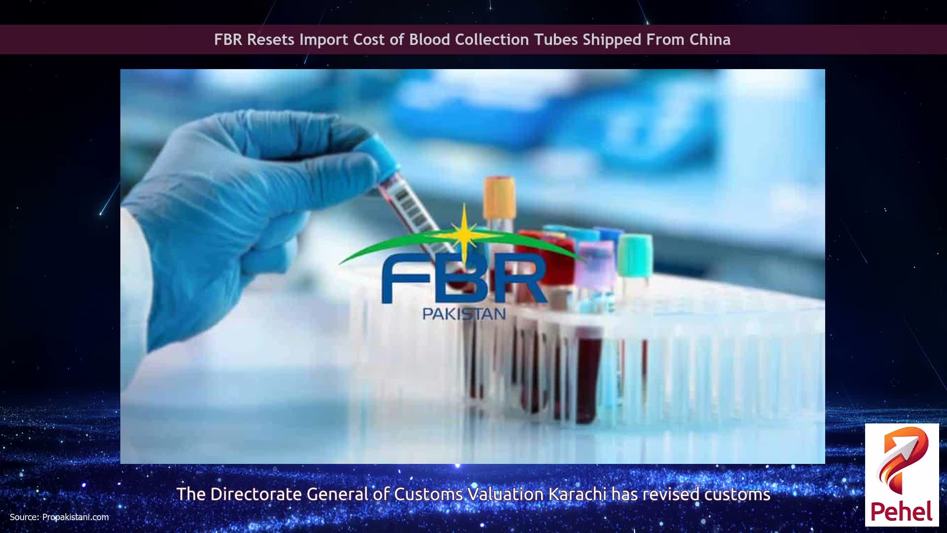FBR Resets Import Cost of Blood Collection Tubes Shipped From China
