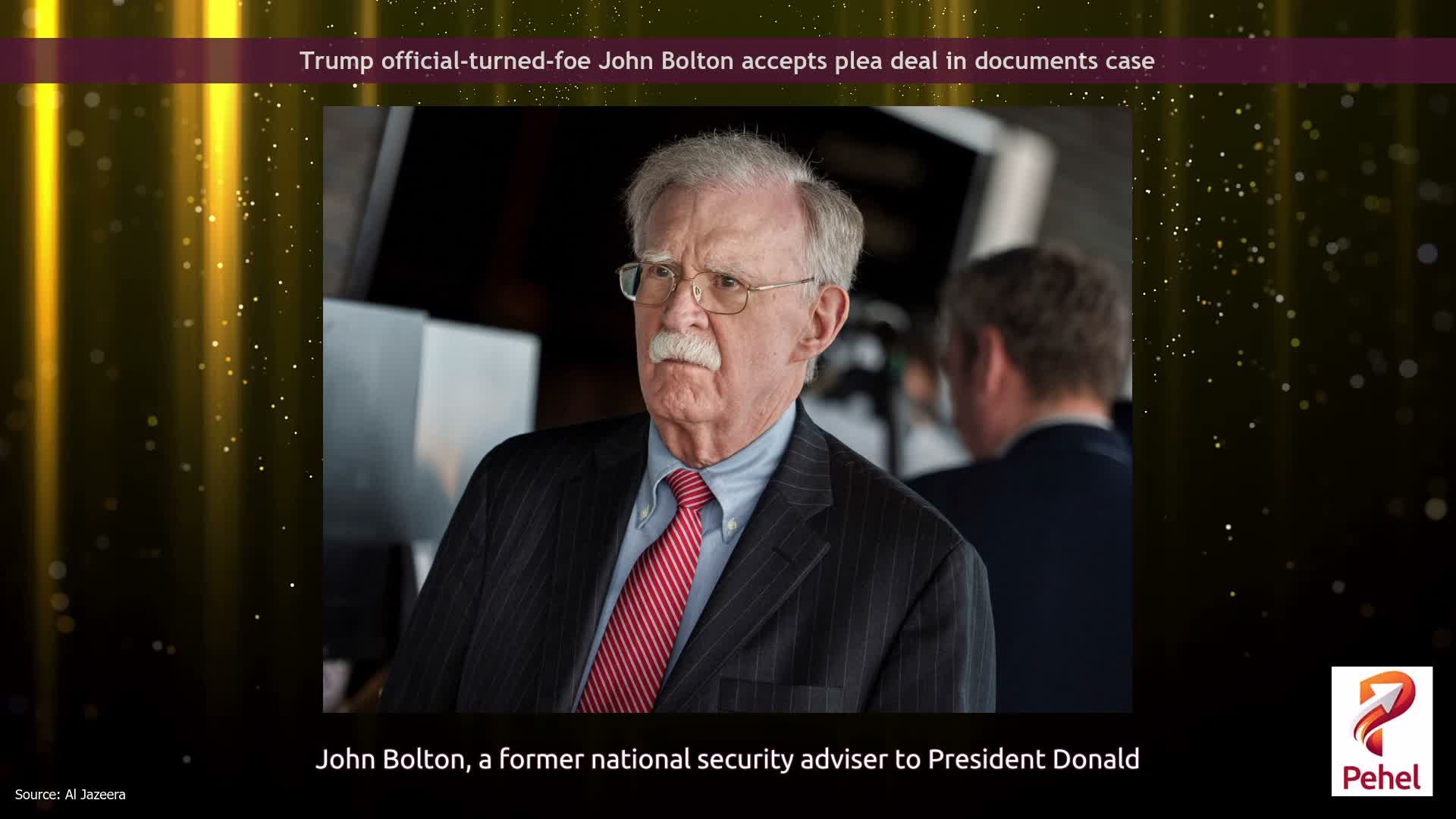 Trump official-turned-foe John Bolton accepts plea deal in documents case