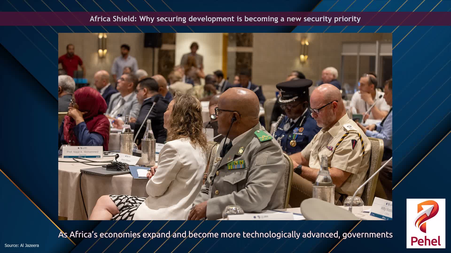 Africa Shield: Why securing development is becoming a new security priority