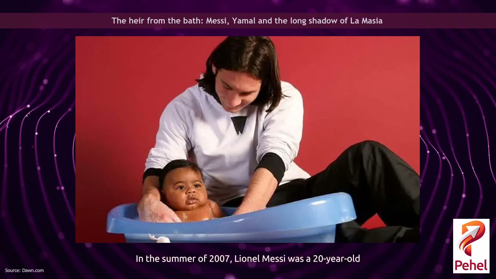 The heir from the bath: Messi, Yamal and the long shadow of La Masia