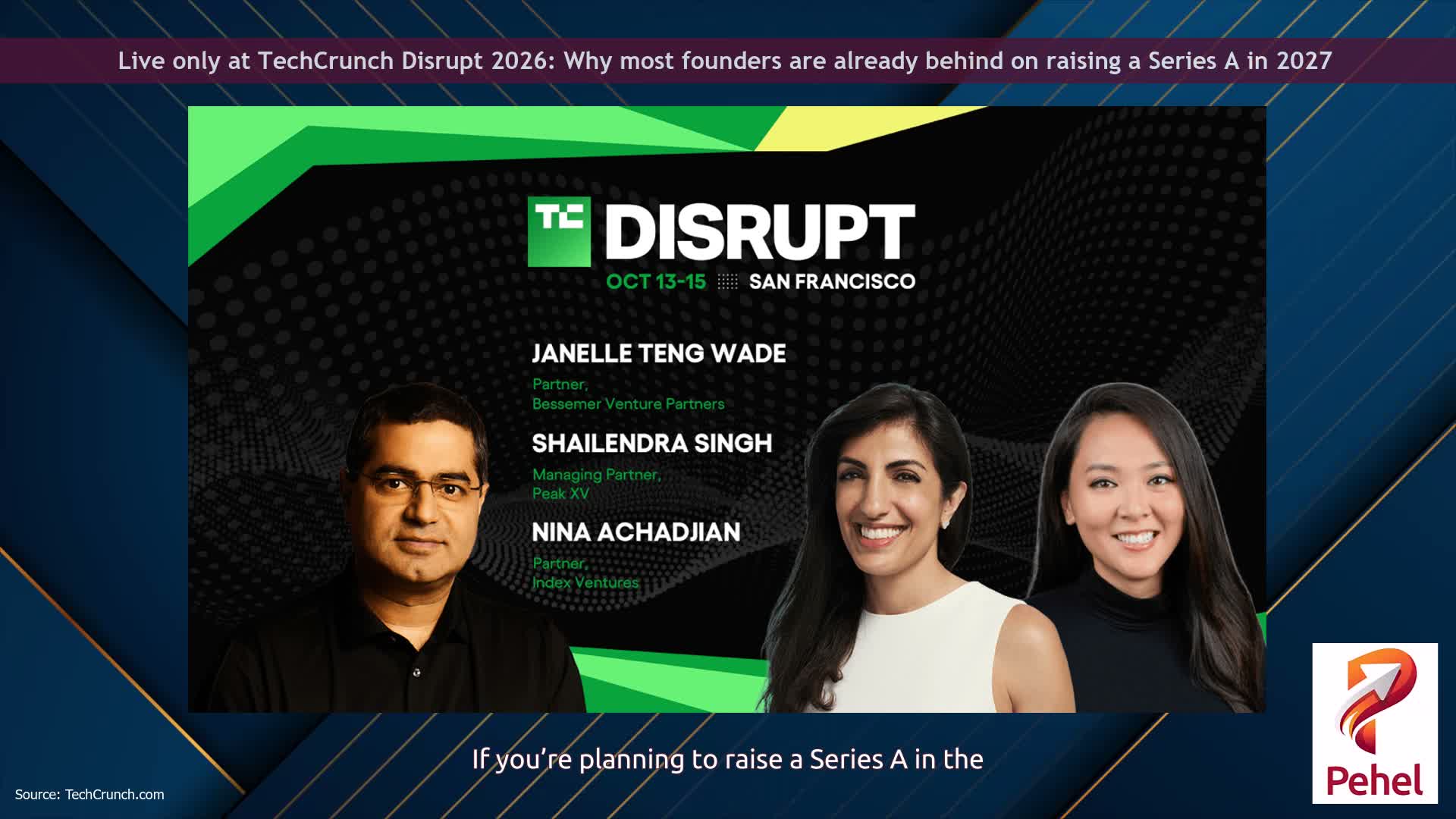 Live only at TechCrunch Disrupt 2026: Why most founders are already behind on raising a Series A in 2027