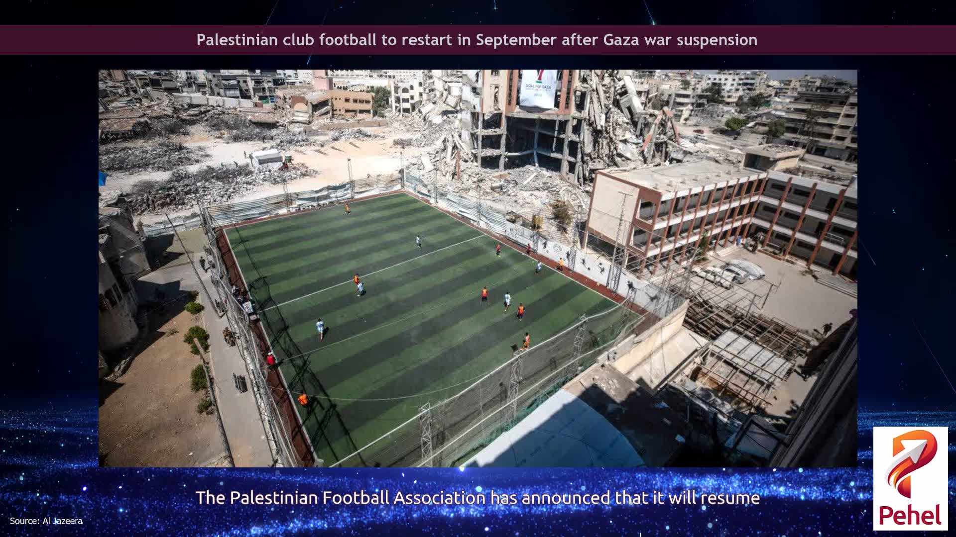 Palestinian club football to restart in September after Gaza war suspension