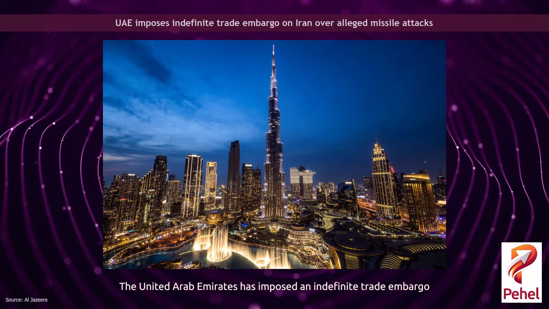 UAE imposes indefinite trade embargo on Iran over alleged missile attacks