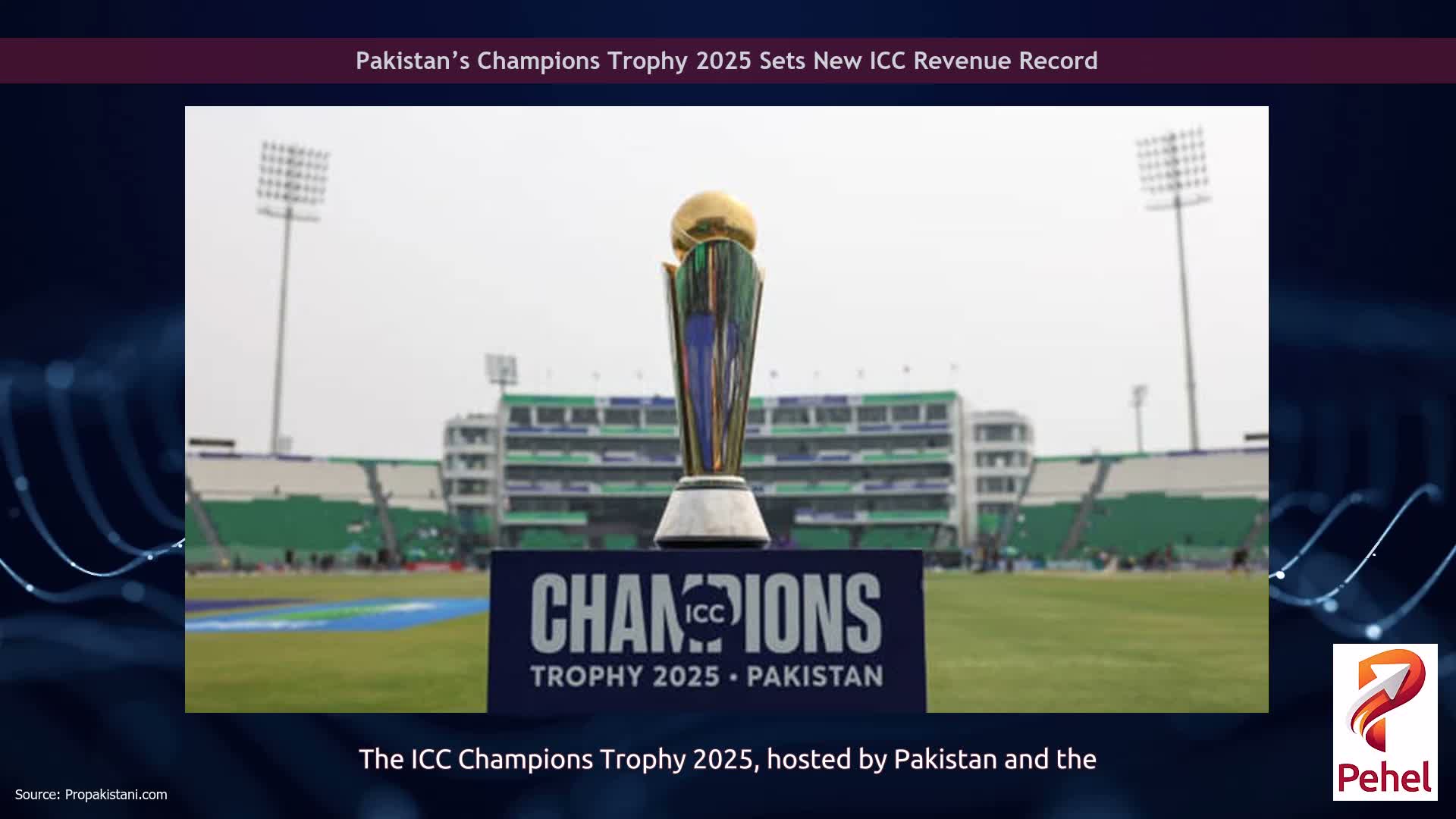 Pakistan’s Champions Trophy 2025 Sets New ICC Revenue Record