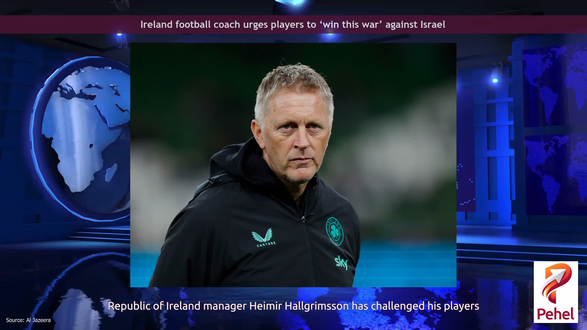 Ireland football coach urges players to ‘win this war’ against Israel