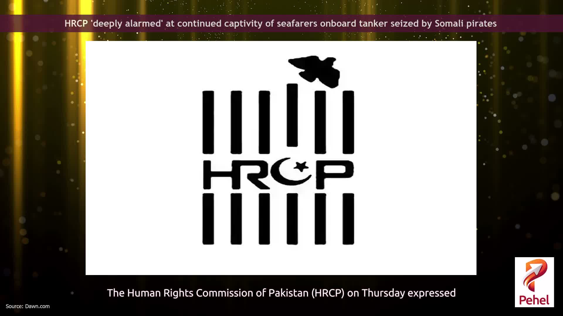 HRCP 'deeply alarmed' at continued captivity of seafarers onboard tanker seized by Somali pirates