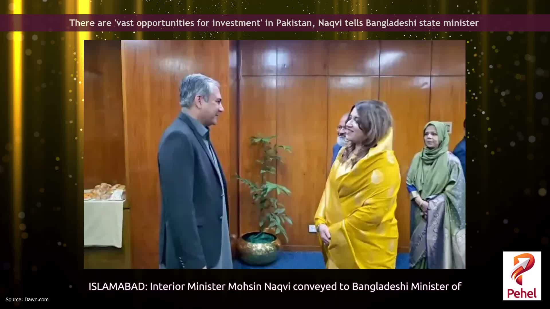 There are 'vast opportunities for investment' in Pakistan, Naqvi tells Bangladeshi state minister