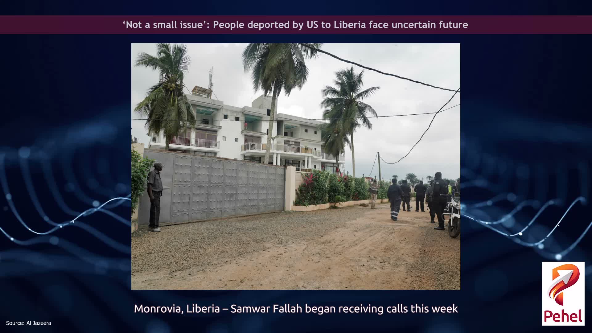 ‘Not a small issue’: People deported by US to Liberia face uncertain future