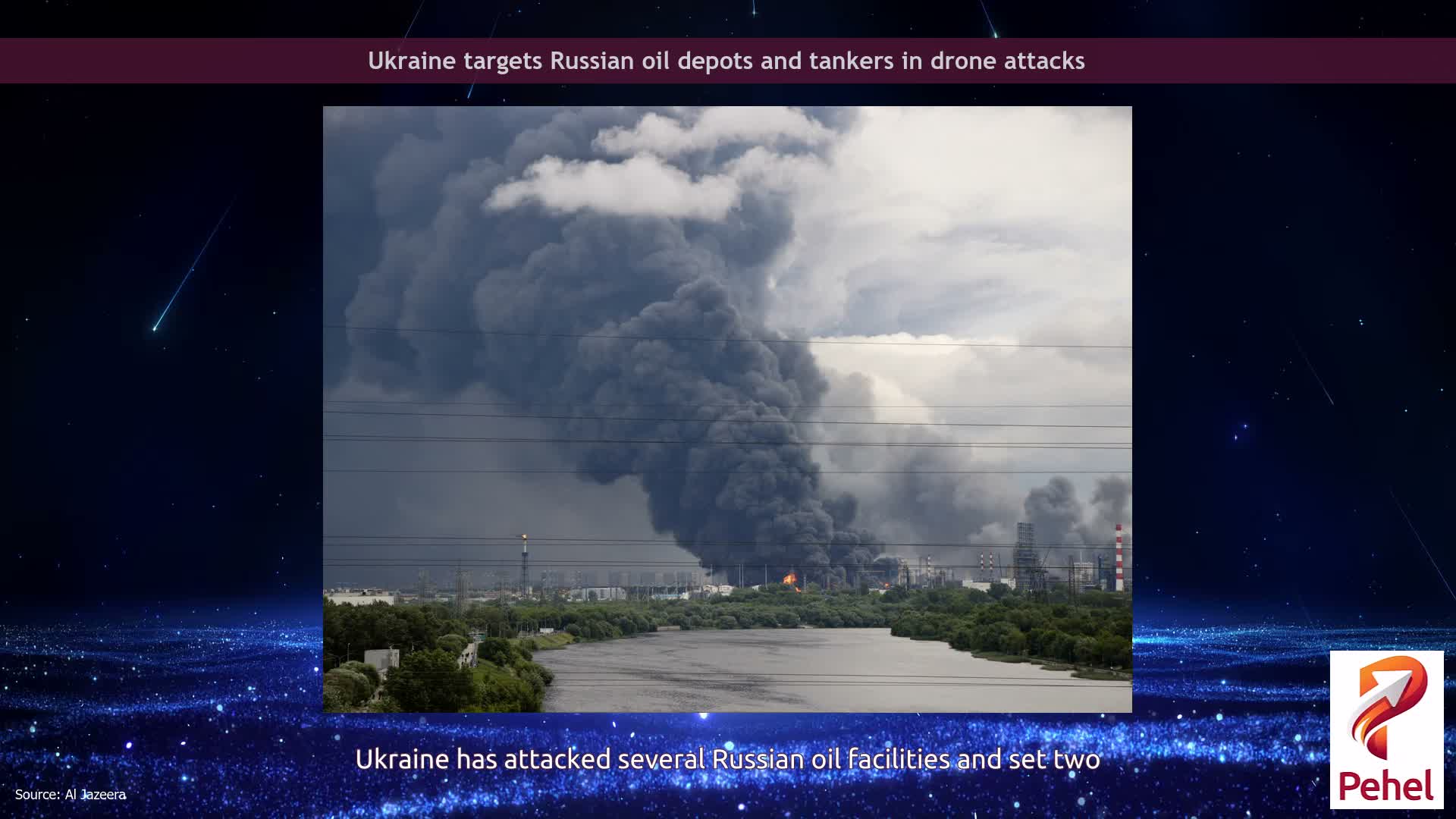 Ukraine targets Russian oil depots and tankers in drone attacks