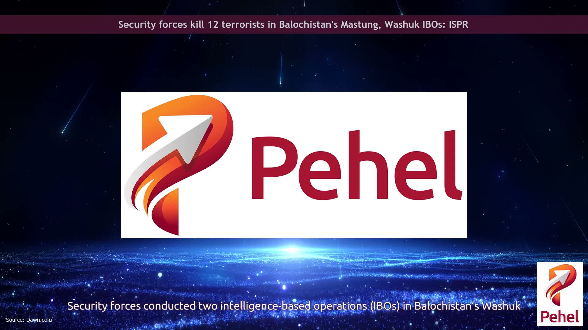 Security forces kill 12 terrorists in Balochistan's Mastung, Washuk IBOs: ISPR